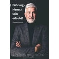 thumbnail image 1 of Führung - Mensch sein erlaubt!: Den richtigen Führungsstil finden (Hardcover), 1 of 1