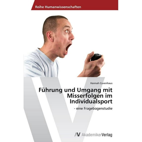 Führung und Umgang mit Misserfolgen im Individualsport (Paperback)