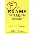 thumbnail image 1 of Pre-Owned F in Exams: Pop Quiz: All New Awesomely Wrong Test Answers (Paperback) 1452144036 9781452144030, 1 of 1