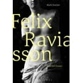 thumbnail image 1 of FÃ©lix Ravaisson: Selected Essays, (Paperback), 1 of 1