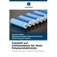 thumbnail image 1 of Füllstoff auf Cellulosebasis für feste Polymerelektrolyte, (Paperback), 1 of 1