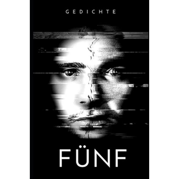 Fnf : Die 5. Gedichtversammlung (Paperback)