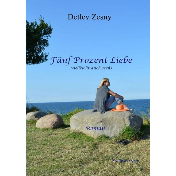 Fünf Prozent Liebe, (Paperback)
