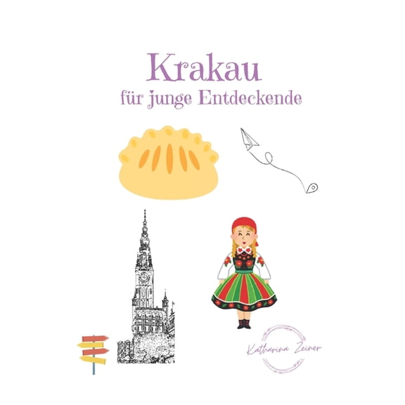 Fr Junge Entdeckende Krakau fr junge Entdeckende, (Paperback)