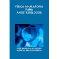 thumbnail image 1 of Física Inhalatoria Para Anestesiólogos, (Paperback), 1 of 1