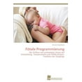 thumbnail image 1 of Fötale Programmierung (Paperback), 1 of 1