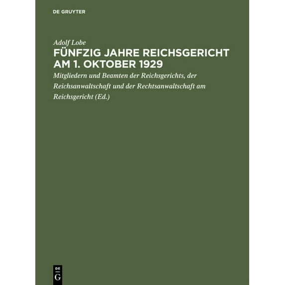 Fünfzig Jahre Reichsgericht Am 1. Oktober 1929, (Hardcover)