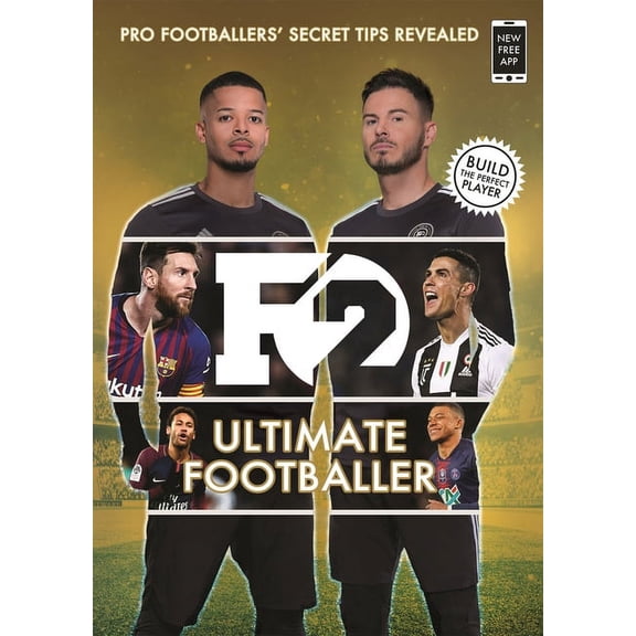 F2: Ultimate Footballer : Pro Footballers' Secret Tips Revealed (Paperback)