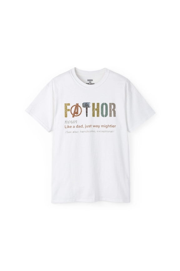 FA-THOR FATHER T-SHIRT | "Like A Dad, Just Way Mightier" FATHER'S DAY GIFTS | 4 Colors