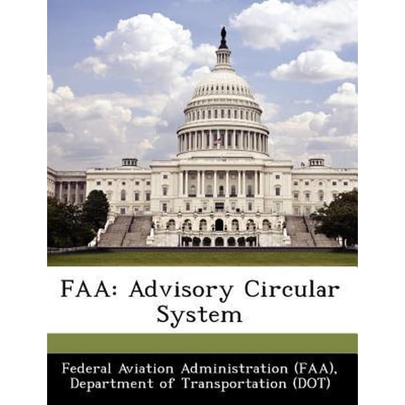 FAA: Advisory Circular System Paperback