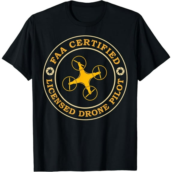 FAA Certified Licensed Drone Pilot Remote Pilot Quadcopter T-Shirt
