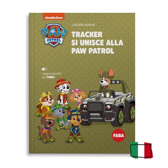 FABA PAW Patrol: Tracker si unisce alla PAW Patrol. Leggi e ascolta con FABA (Paperback)