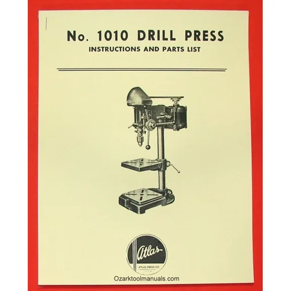 FABLE- Atlas 1010 Drill Press Owner Instructions & Parts Manual 0019