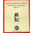 thumbnail image 1 of FABLE- Darra-James 9 1/2 Inch Band Saw Model 595 Operator'S & Parts Manual 0884, 1 of 5