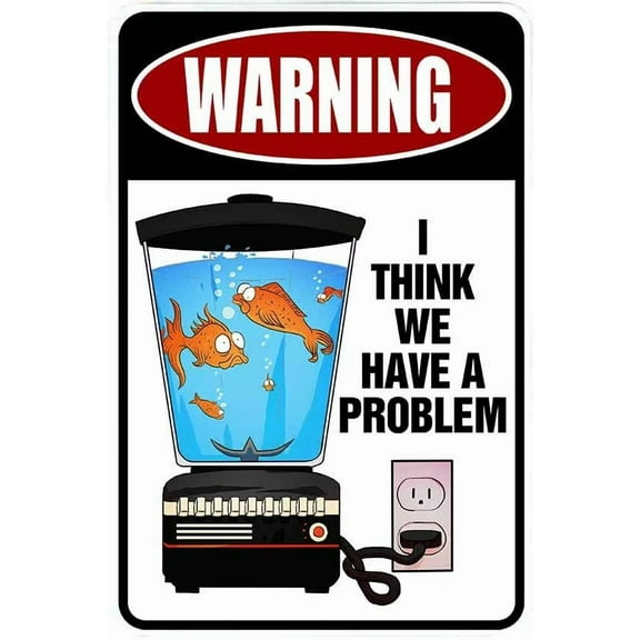 FABLE- I Think We Have A Problem Sign Metal Funny Man Cave House Decor H160