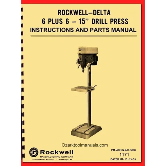 FABLE- Rockwell-Delta 15? Drill Press 6 Speed, 6? Travel Instructions Parts Manual 1171