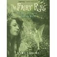 thumbnail image 1 of Pre-Owned The Fairy Ring: Or Elsie and Frances Fool the World (Paperback) 0763674958 9780763674953, 1 of 1