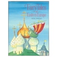 thumbnail image 1 of Pre-Owned FAIRY TALES OF EASTERN EUROPE (Hardcover) 1857340000 9781857340006, 1 of 1