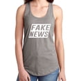 thumbnail image 1 of FAKE NEWS Racerback Tank, 1 of 2