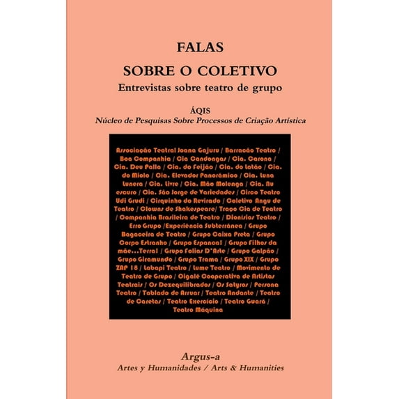 FALAS SOBRE O COLETIVO Entrevistas sobre teatro de grupo (Paperback)