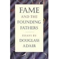 thumbnail image 1 of FAME AND THE FOUNDING FATHERS (Paperback), 1 of 1