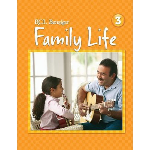 Pre-Owned RCL Benziger Family Life Parent Connection Grade 3 (Paperback) 0782915035 9780782915037