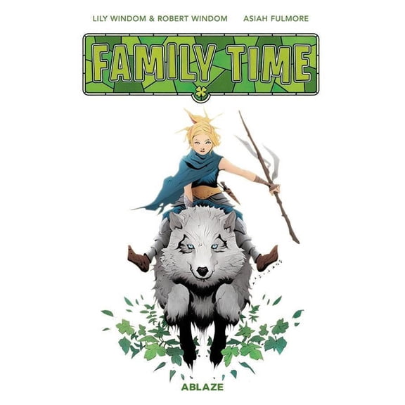 FAMILY TIME TP ABLAZE PUBLISHING