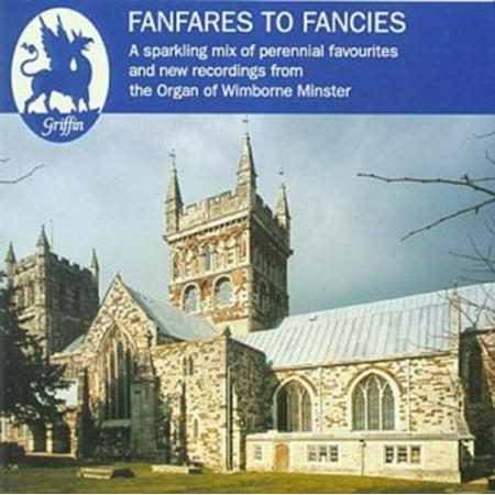 FANFARES TO FANCIES ORGAN RECITAL ON 3 M