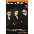 thumbnail image 1 of FAQ Depeche Mode FAQ: All That's Left to Know About the World's Finest Synth-Pop Band, (Paperback), 1 of 1