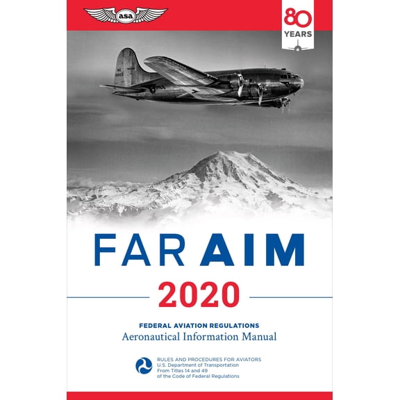 Far/Aim: Far/Aim 2020: Federal Aviation Regulations/Aeronautical Information Manual (Paperback)
