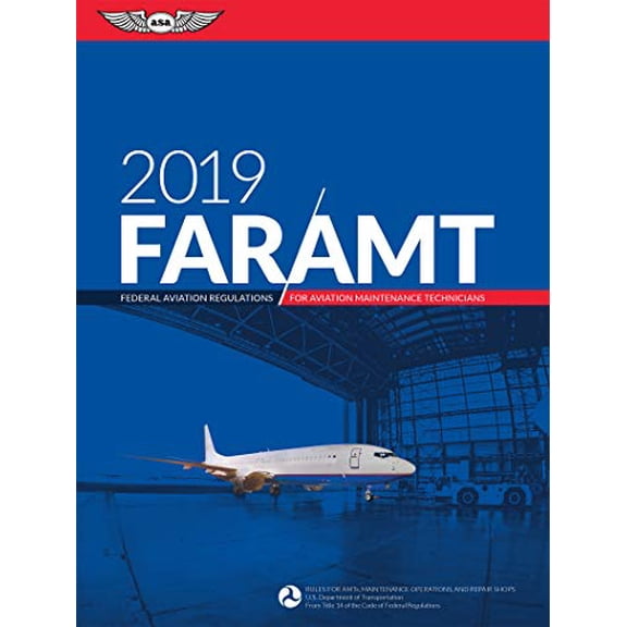 Pre-Owned Far-Amt 2019: Federal Aviation Regulations for Aviation Maintenance Technicians (Paperback) 1619546728 9781619546721