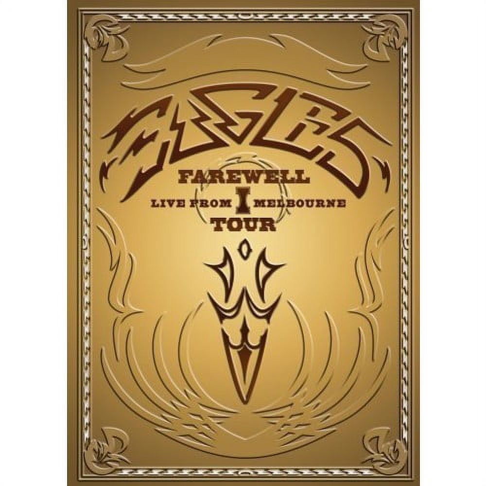 Eagles, DVD, Farewell 1 Tour Live from Melbourne, Official Release