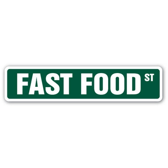 FAST FOOD Street Sign hamburgers pizza chicken american greasy | Indoor/Outdoor | 36" Wide