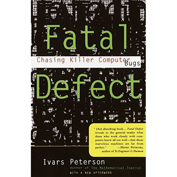 Pre-Owned FATAL DEFECT: Chasing Killer Computer Bugs Paperback