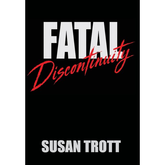 FATAL Discontinuity, (Hardcover)
