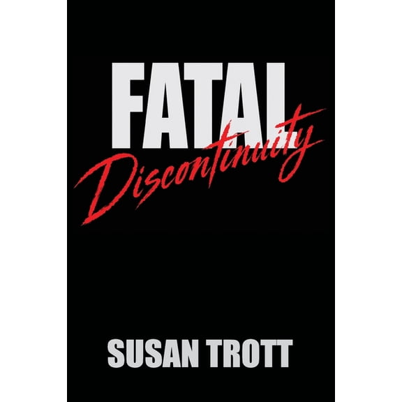 FATAL Discontinuity, (Paperback)