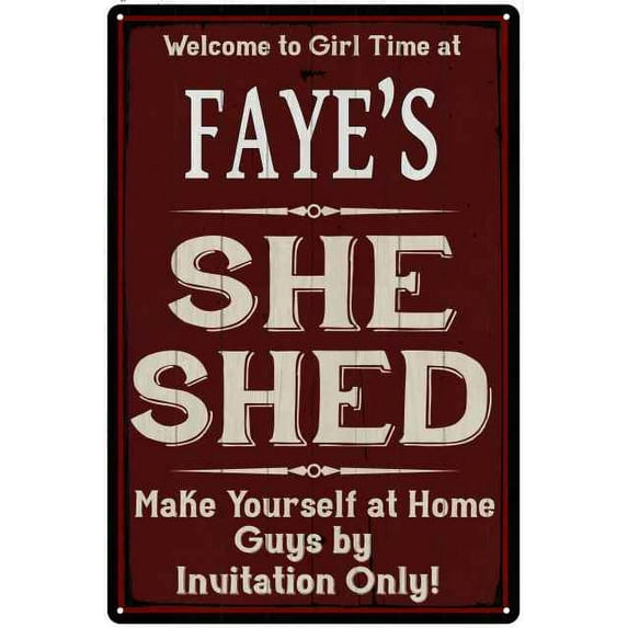 FAYE'S She Shed Sign Red Wall Shack Decor Lady Cave 8 x 12 Matte Finish Metal 108120088312