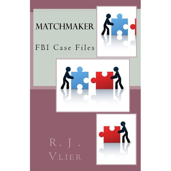 FBI Case Files: FBI Case Files: Matchmaker: FBI Series (Paperback)