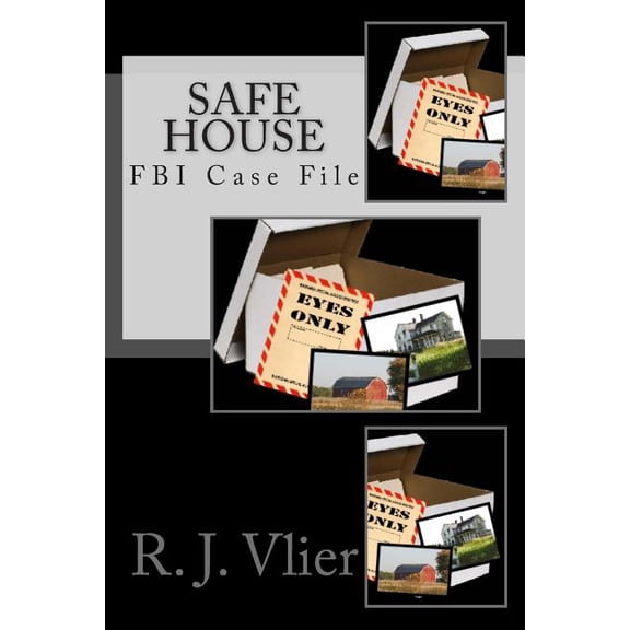 FBI Case Files: Safe House