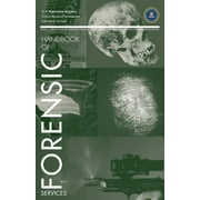 KIM WAGGONER; FBI LABORATORY SERVICE; U S DEPARTMENT OF JUSTICE FBI Handbook of Forensic Science (Paperback)