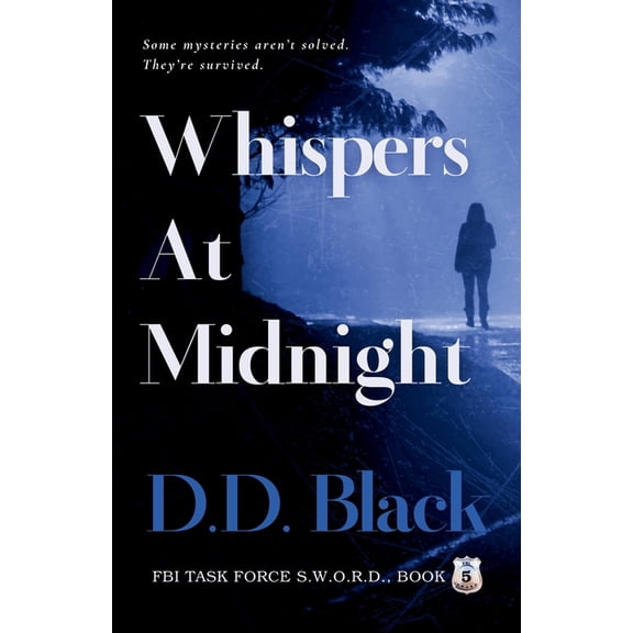 FBI Task Force S.W.O.R.D. Whispers at Midnight, Book 5, (Paperback)
