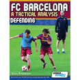 thumbnail image 1 of Pre-Owned FC Barcelona - A Tactical Analysis: Defending (Paperback) 0956675247 9780956675248, 1 of 1