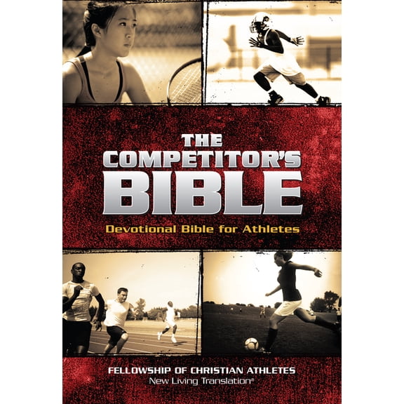 FCA: The Competitor's Bible : NLT Devotional Bible for Competitors (Hardcover)