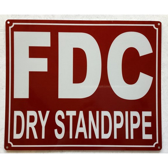 FDC DRY STANDPIPE SIGN (RED,REFLECTIVE, ALUMINIUM, SIZE 10X12 INCH, RUST FREE)