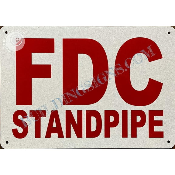 FDC Standpipe Sign (Reflective, White, Aluminum, Rust Free,Size 7x10) (ref-2201)
