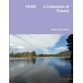 thumbnail image 1 of FEAR a Collection of Poems, (Paperback), 1 of 1
