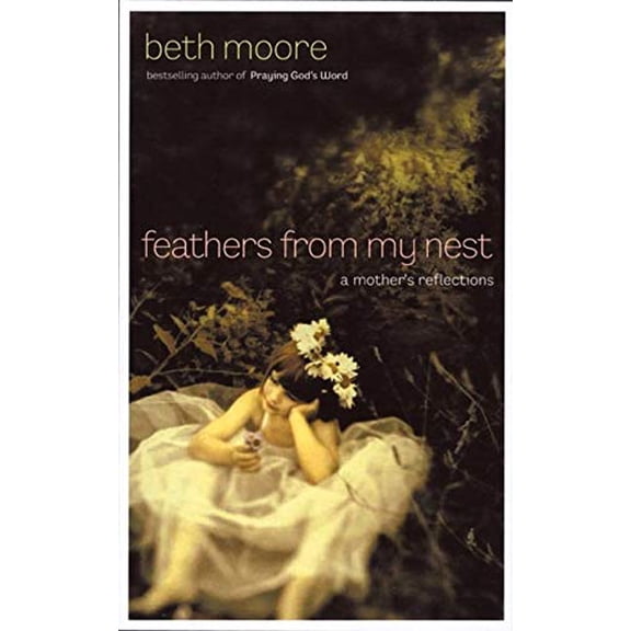 Pre-Owned Feathers from My Nest: A Mother's Reflections (Hardcover) 0805440399 9780805440393
