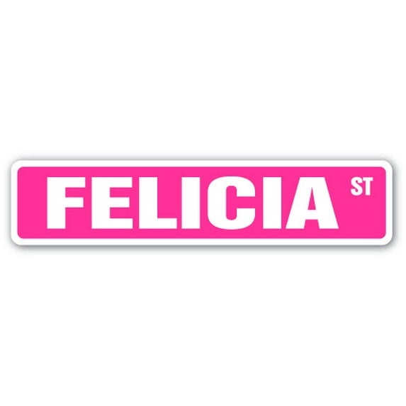 FELICIA Street Sign Childrens Name Room Sign | Indoor/Outdoor | 24" Wide