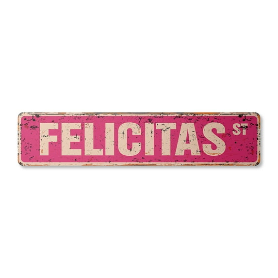 FELICITAS Vintage Plastic Street Sign Childrens Name Room Sign | Indoor/Outdoor | 18" Wide