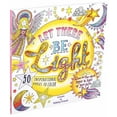thumbnail image 1 of FELICITY FRENCH: Let There Be Light: A Glow in the Dark Coloring Book, 96 pages (Paperback), 1 of 4